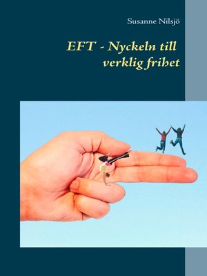 cover image of EFT Nyckeln till verklig frihet